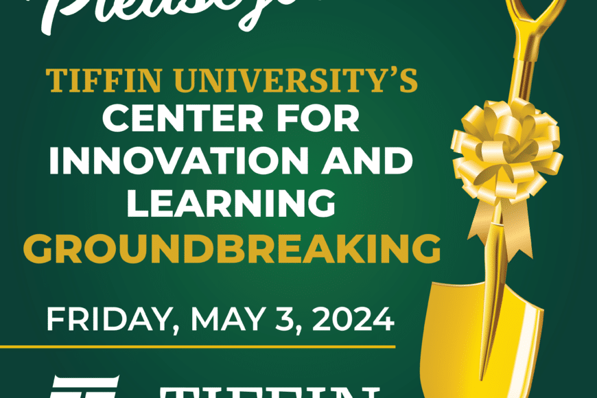 Tiffin University to Break Ground on New Center for Innovation and Learning